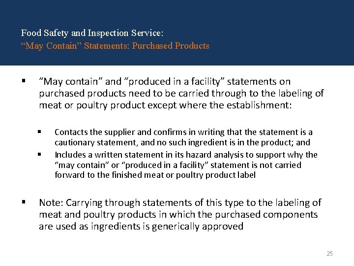 Food Safety and Inspection Service: “May Contain” Statements: Purchased Products § “May contain” and