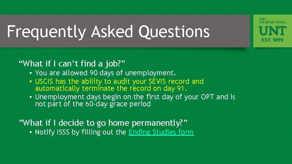 Frequently Asked Questions “What if I can’t find a job? ” • You are