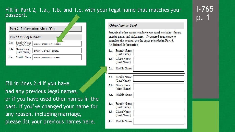 Fill in Part 2, 1. a. , 1. b. and 1. c. with your