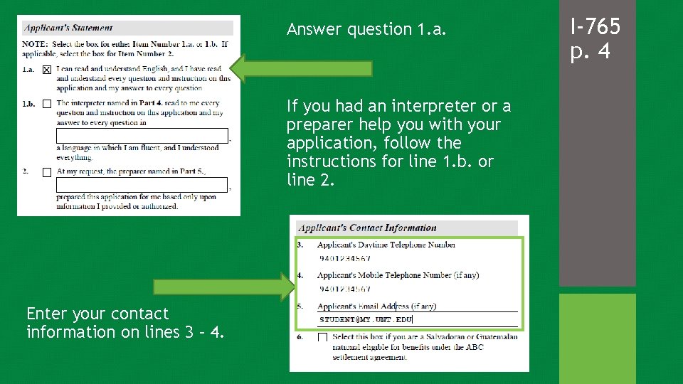 Answer question 1. a. If you had an interpreter or a preparer help you