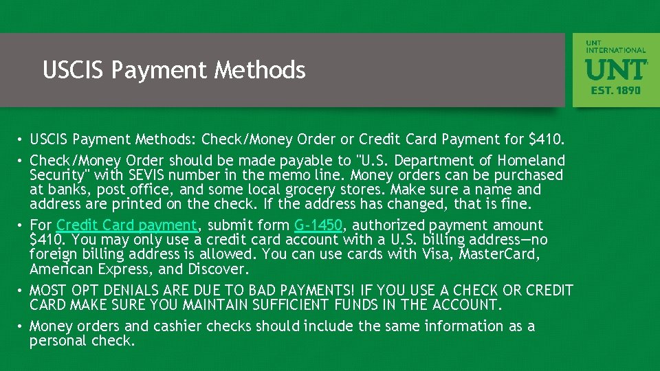 USCIS Payment Methods • USCIS Payment Methods: Check/Money Order or Credit Card Payment for