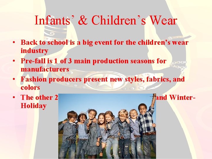 Infants’ & Children’s Wear • Back to school is a big event for the