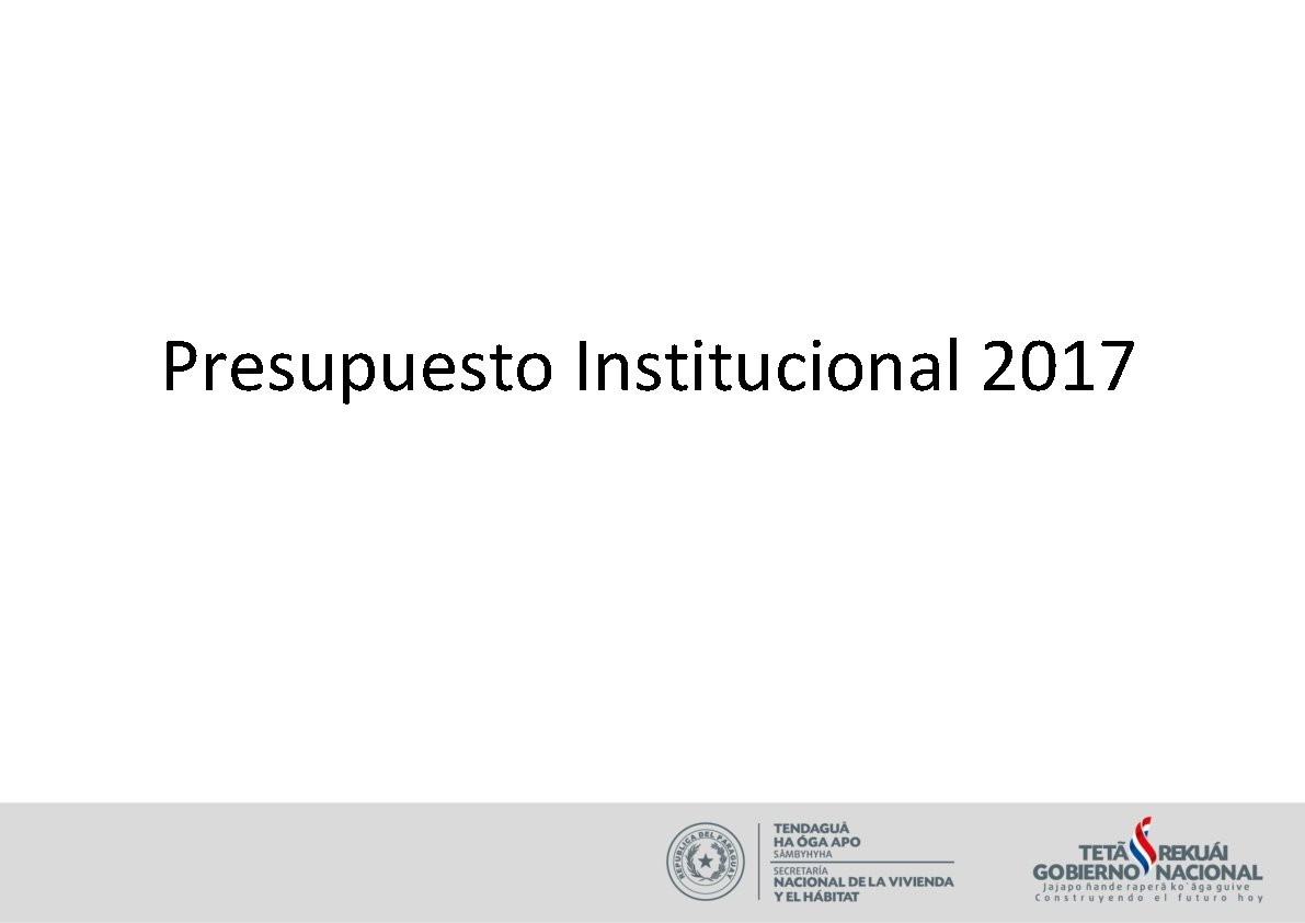 Presupuesto Institucional 2017 