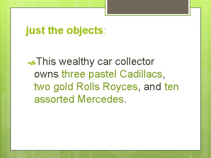 just the objects: This wealthy car collector owns three pastel Cadillacs, two gold Rolls