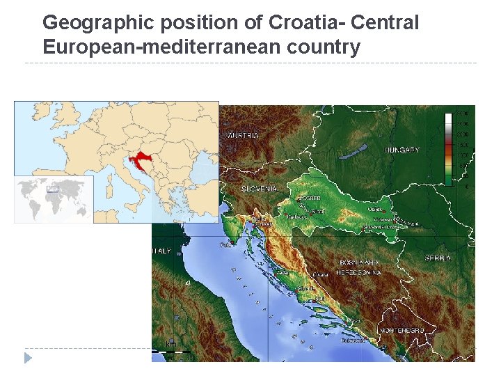 Geographic position of Croatia- Central European-mediterranean country Geographic position of Croatia- Central European-mediterranean country