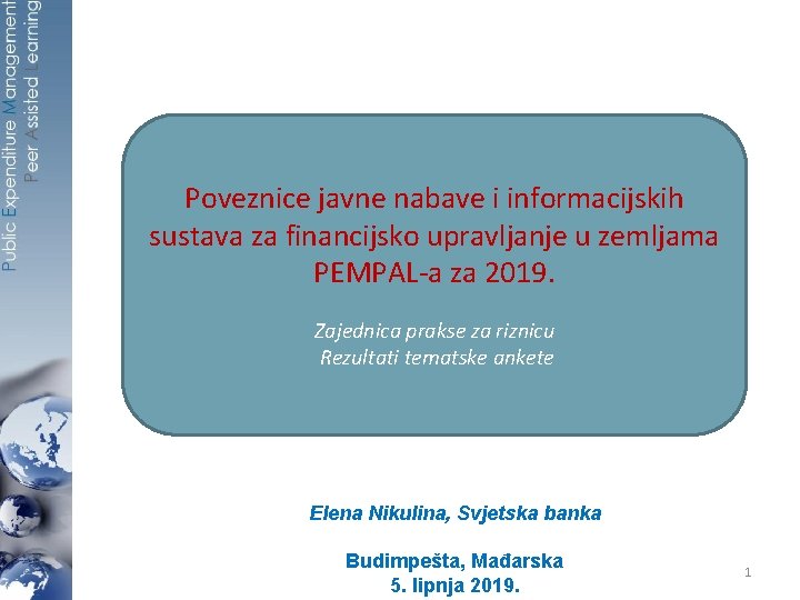  Poveznice javne nabave i informacijskih sustava za financijsko upravljanje u zemljama PEMPAL-a za