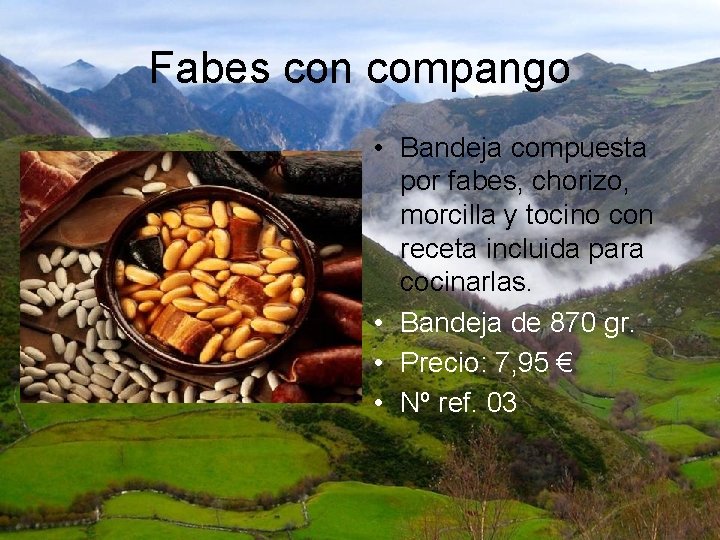 Fabes con compango • Bandeja compuesta por fabes, chorizo, morcilla y tocino con receta