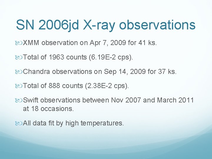 SN 2006 jd X-ray observations XMM observation on Apr 7, 2009 for 41 ks.