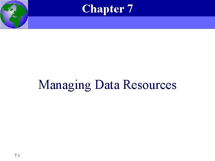 Chapter 7 Essentials of Management Information Systems 6
