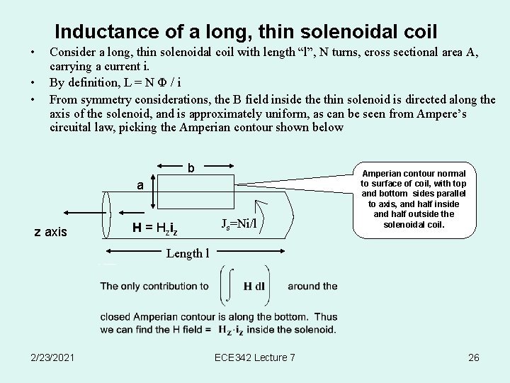 Inductance of a long, thin solenoidal coil • • • Consider a long, thin