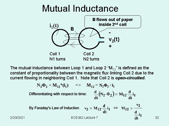 Mutual Inductance i 1(t) B flows out of paper inside 2 nd coil B