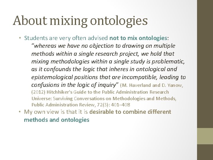 About mixing ontologies • Students are very often advised not to mix ontologies: “whereas About mixing ontologies • Students are very often advised not to mix ontologies: “whereas