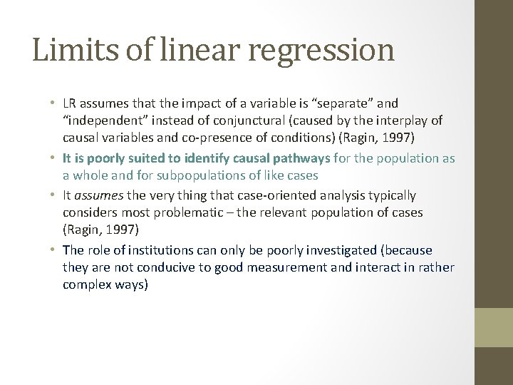 Limits of linear regression • LR assumes that the impact of a variable is Limits of linear regression • LR assumes that the impact of a variable is