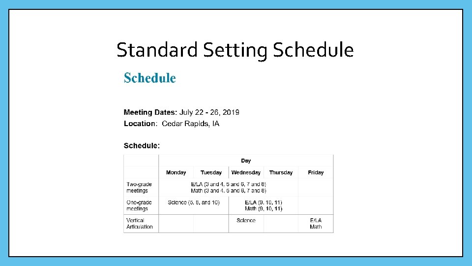 Standard Setting Schedule 