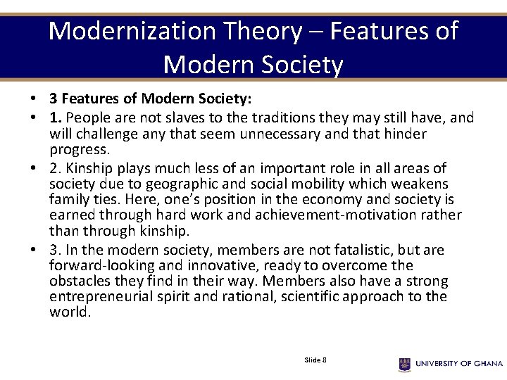 Modernization Theory – Features of Modern Society • 3 Features of Modern Society: • Modernization Theory – Features of Modern Society • 3 Features of Modern Society: •