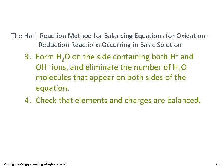 The Half–Reaction Method for Balancing Equations for Oxidation– Reduction Reactions Occurring in Basic Solution