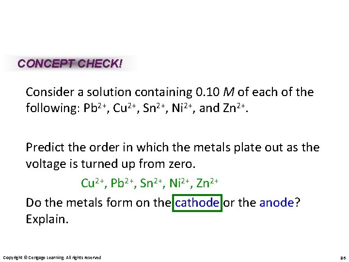 CONCEPT CHECK! Consider a solution containing 0. 10 M of each of the following: