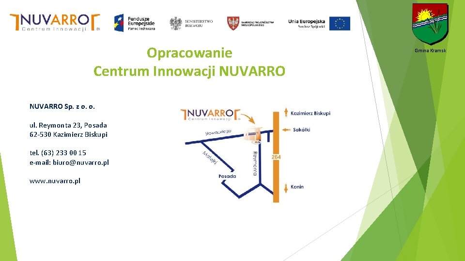 Opracowanie Centrum Innowacji NUVARRO Sp. z o. o. ul. Reymonta 23, Posada 62 -530