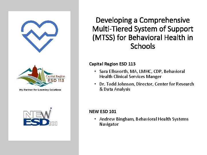 Developing a Comprehensive Multi-Tiered System of Support (MTSS) for Behavioral Health in Schools Capital