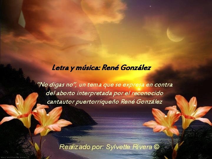 Letra y música: René González “No digas no”, un tema que se expresa en Letra y música: René González “No digas no”, un tema que se expresa en