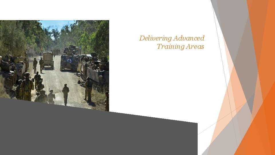 Delivering Advanced Training Areas 