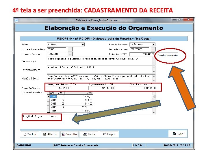 4ª tela a ser preenchida: CADASTRAMENTO DA RECEITA 53 4ª tela a ser preenchida: CADASTRAMENTO DA RECEITA 53