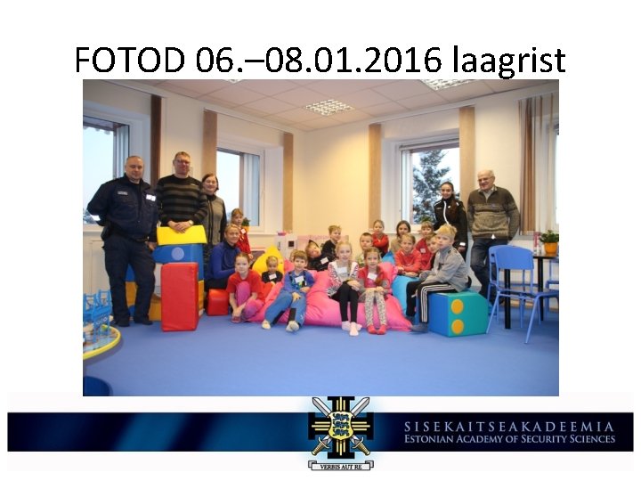 FOTOD 06. – 08. 01. 2016 laagrist 