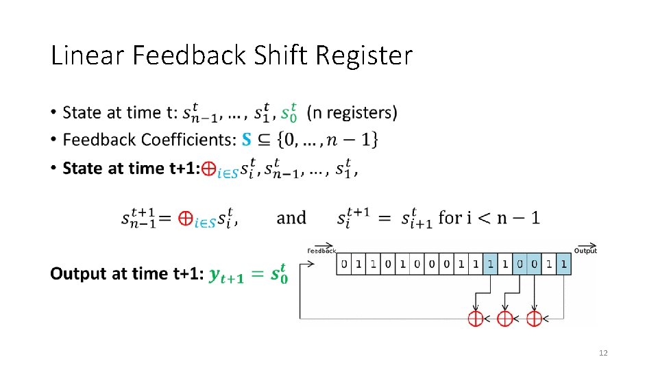 Linear Feedback Shift Register • 12 