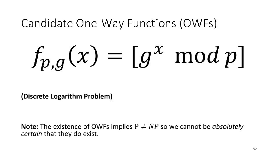 Candidate One-Way Functions (OWFs) • 52 