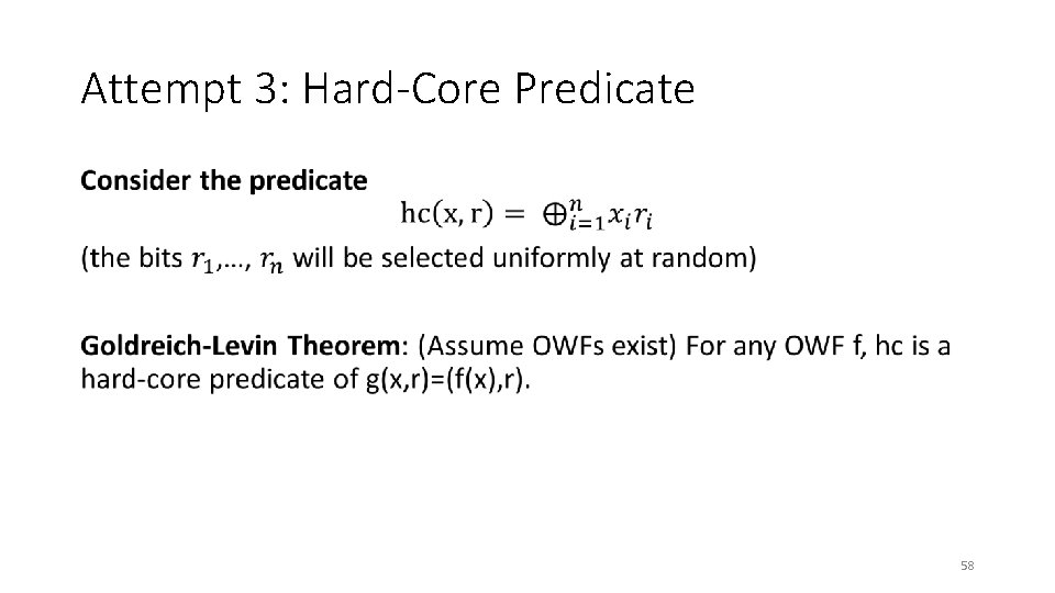 Attempt 3: Hard-Core Predicate • 58 
