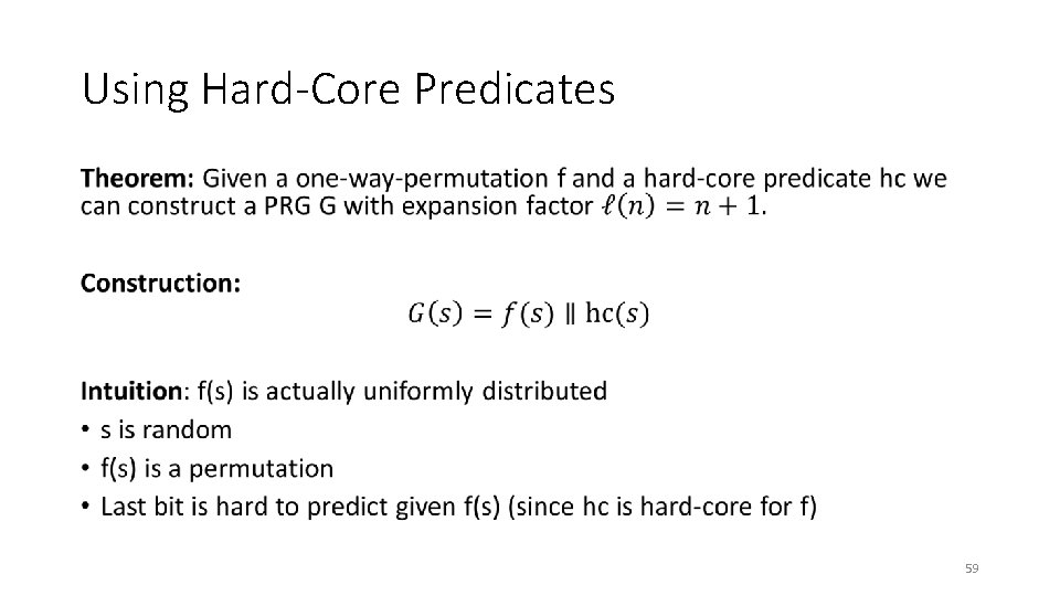 Using Hard-Core Predicates • 59 