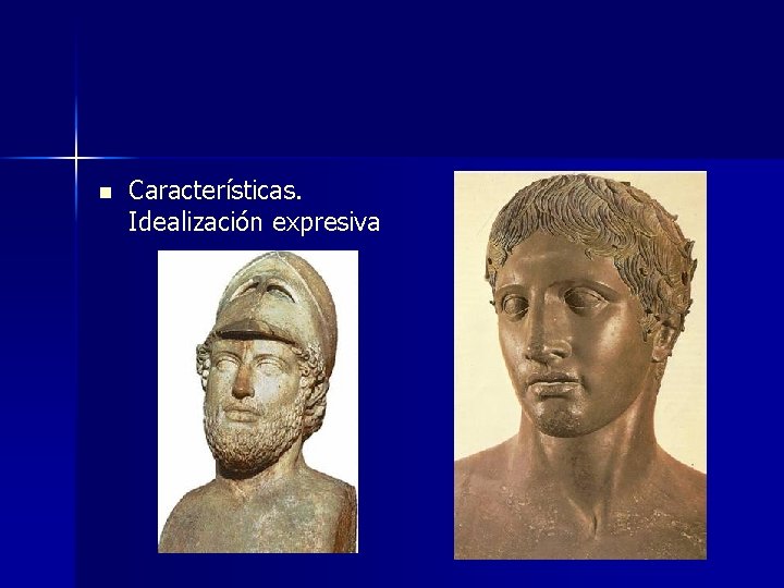 n Características. Idealización expresiva 