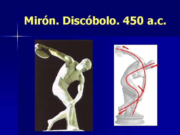Mirón. Discóbolo. 450 a. c. 