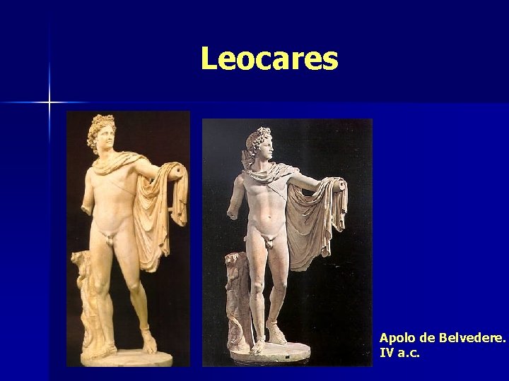 Leocares Apolo de Belvedere. IV a. c. 