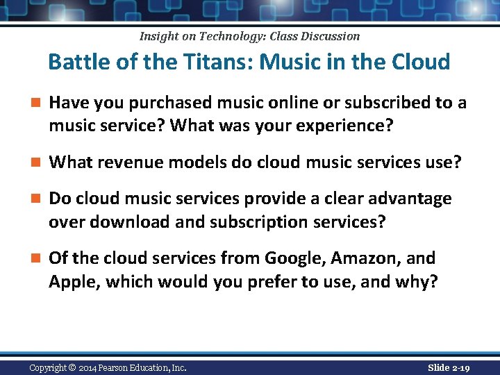 Insight on Technology: Class Discussion Battle of the Titans: Music in the Cloud n Insight on Technology: Class Discussion Battle of the Titans: Music in the Cloud n