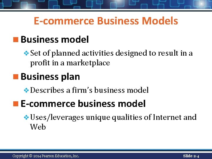 E-commerce Business Models n Business model v Set of planned activities designed to result E-commerce Business Models n Business model v Set of planned activities designed to result