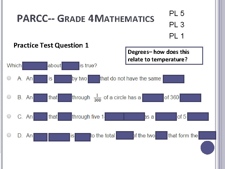 PARCC-- GRADE 4 MATHEMATICS Practice Test Question 1 PL 5 PL 3 PL 1