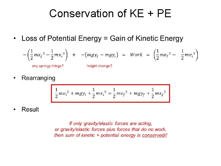 Conservation of KE + PE • 