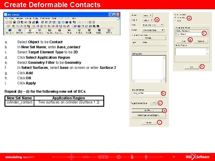 Create Deformable Contacts e a f a. b. c. d. e. f. g. h.