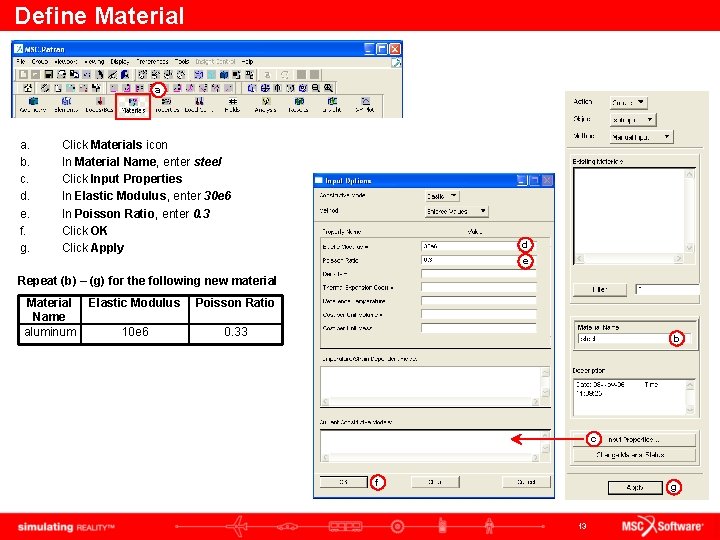 Define Material a a. b. c. d. e. f. g. Click Materials icon In