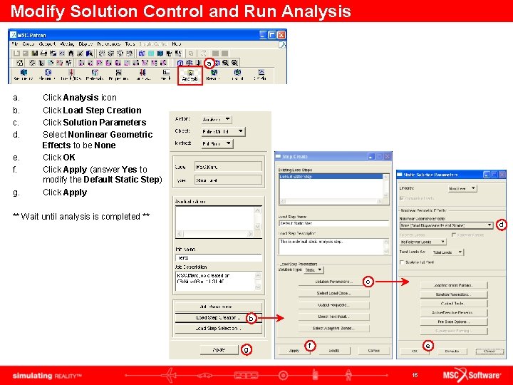 Modify Solution Control and Run Analysis a a. b. c. d. e. f. g.