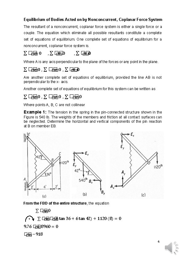Equilibrium of Bodies Acted on by Nonconcurrent, Coplanar Force System The resultant of a