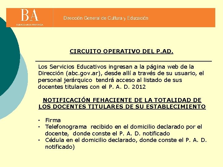 CIRCUITO OPERATIVO DEL P. AD. Los Servicios Educativos ingresan a la página web de