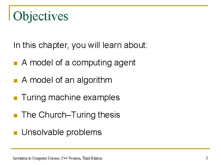 Objectives In this chapter, you will learn about: n A model of a computing Objectives In this chapter, you will learn about: n A model of a computing