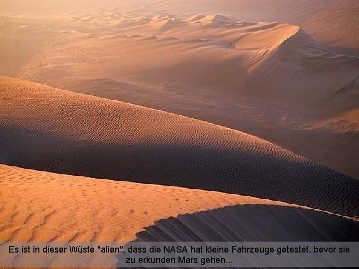 Es ist in dieser Wüste "alien", dass die NASA hat kleine Fahrzeuge getestet, bevor