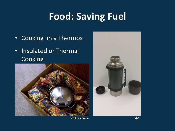 Food: Saving Fuel • Cooking in a Thermos • Insulated or Thermal Cooking Christine