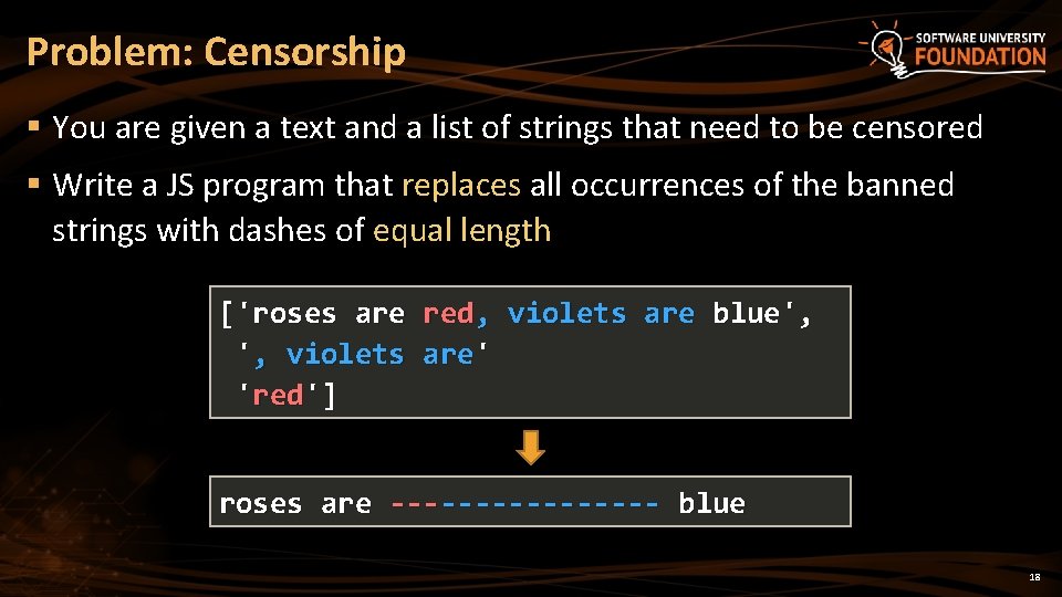 Problem: Censorship § You are given a text and a list of strings that
