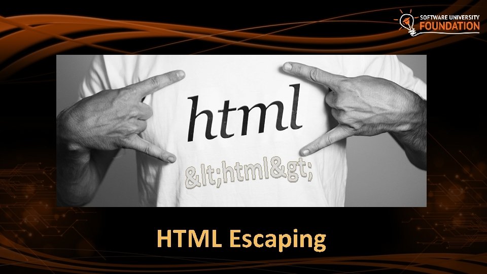 HTML Escaping 