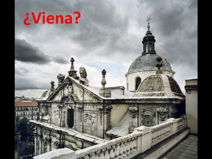 ¿Viena? 