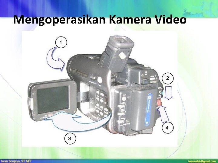 Mengoperasikan Kamera Video 